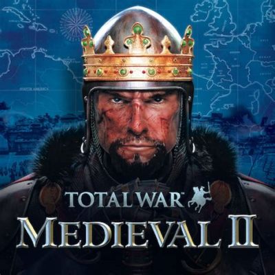  Medieval II: Total War – Eine Reise durch die Geschichte des Mittelalters!